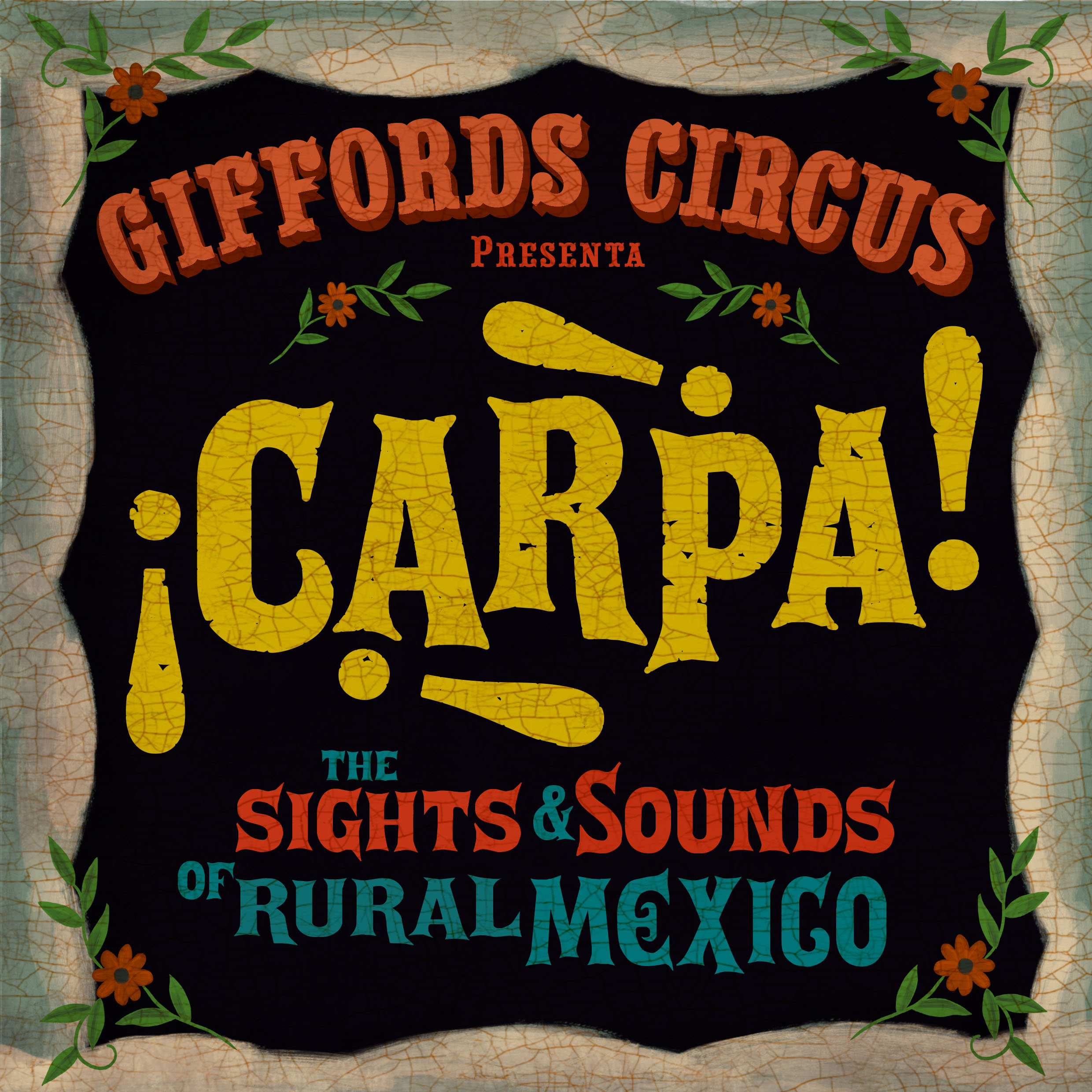 Giffords Circus – ¡Carpa!