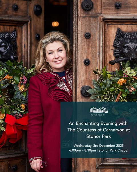 An Enchanting Evening with The Countess of Carnarvon at Stonor Park